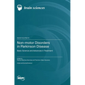 Non-motor Disorders in Parkinson Disease: Basic Science and Advances in Treatment - Hardcover