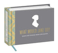 What Would Jane Do?: Quips and Wisdom from Jane Austen - Hardcover