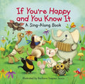 If You're Happy and You Know It - Board Book