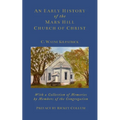 An Early History of the Mars Hills Church of Christ - Paperback