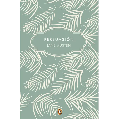 Persuasión (Edición Conmemorativa) / Persuasion (Commemorative Edition) - Hardcover