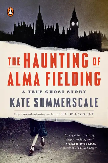 The Haunting of Alma Fielding: A True Ghost Story - Paperback