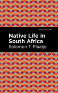 Native Life in South Africa - Hardcover