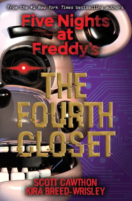The Fourth Closet: Five Nights at Freddy's (Original Trilogy Book 3) - Paperback