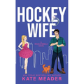 Hockey Wife (A Rookie Rebels Novel) - Paperback