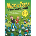 Nick and Tesla and the Robot Army Rampage: A Mystery with Gadgets You Can Build Yourself - Paperback