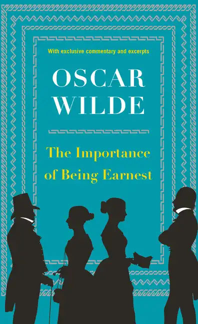 The Importance of Being Earnest - Paperback