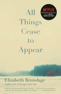 All Things Cease to Appear - Paperback