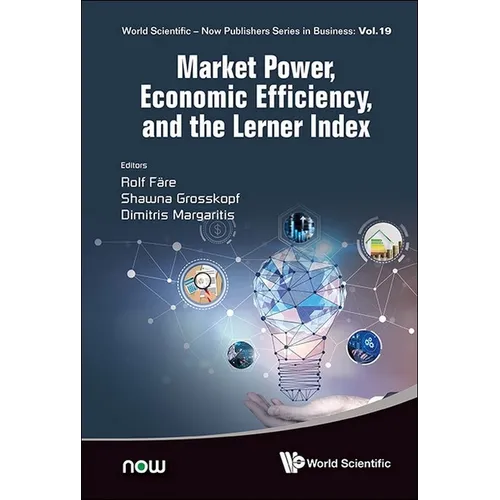 Market Power, Economic Efficiency and the Lerner Index - Hardcover