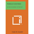 Foreign Countries: An Aid in Looking to the East - Paperback
