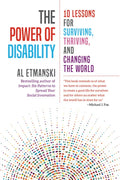 The Power of Disability: 10 Lessons for Surviving, Thriving, and Changing the World - Paperback