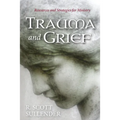 Trauma and Grief - Paperback