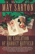The Education of Harriet Hatfield / A Novel by May Sarton - Paperback