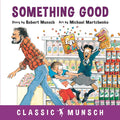 Something Good - Hardcover