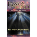 A Passion for His Presence - Paperback