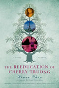 The Reeducation of Cherry Truong - Paperback