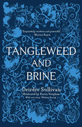 Tangleweed and Brine - Paperback