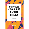 Dialogues Concerning Natural Religion - Hardcover