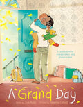 A Grand Day - Hardcover