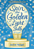 Spin the Golden Light Bulb: Volume 1 - Paperback