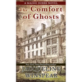 The Comfort of Ghosts - Library Binding