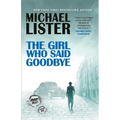 The Girl Who Said Goodbye: A Jimmy Riley Novel - Paperback