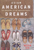Asian American Dreams: The Emergence of an American People - Paperback