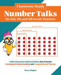 Classroom-Ready Number Talks for Third, Fourth and Fifth Grade Teachers: 1000 Interactive Math Activities That Promote Conceptual Understanding and Co - Paperback