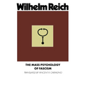 The Mass Psychology of Fascism - Paperback