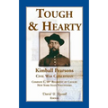 Tough & Hearty, Kimball Pearsons, Civil War Cavalryman, Co. L, 10th Regiment of Cavalry, New York State Volunteers - Paperback