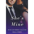She's Mine: An Age Gap Romance Collection - Paperback