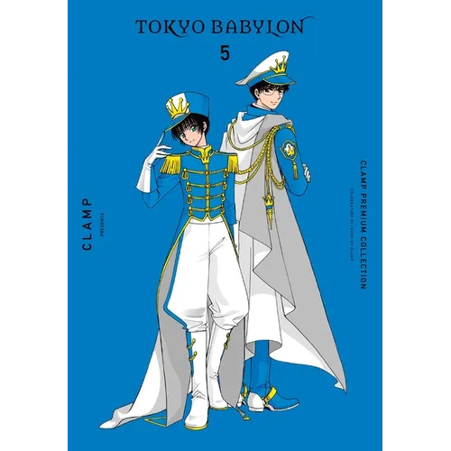 Clamp Premium Collection Tokyo Babylon, Vol. 5 - Paperback