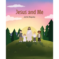 Jesus and Me - Paperback