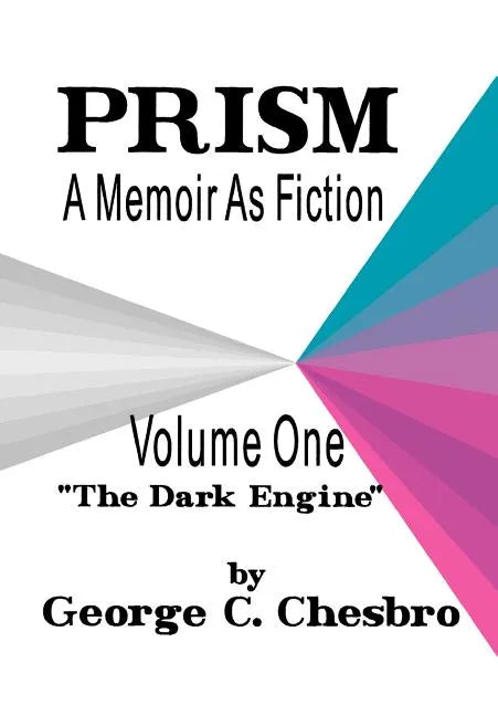 Prism: A Memoir as Fiction - Hardcover