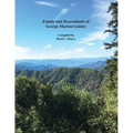 Family and Descendants of George Marion Gunter - Paperback