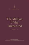 The Mission of the Triune God: A Theology of Acts - Paperback