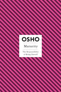 Maturity: The Responsibility of Being Oneself - Paperback