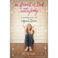In Front of God and Everybody: Confessions of April Grace - Paperback
