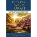 It Takes Two to Torah: An Orthodox Rabbi and Reform Journalist Discuss and Debate Their Way Through the Five Books of Moses - Hardcover