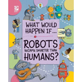 Robots Became Smarter than Humans? - Paperback