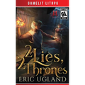 2 Lies, 2 Thrones: A Gamelit/LitRPG Adventure - Paperback