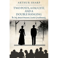 Two Potts, a Faucett, and a Double Hanging: The Only Married Americans Executed Simultaneously - Paperback