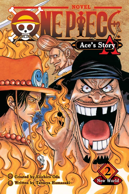 One Piece: Ace's Story, Vol. 2: New World - Paperback