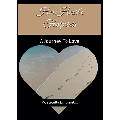 Her Heart's Footprints: A Journey To Love - Paperback