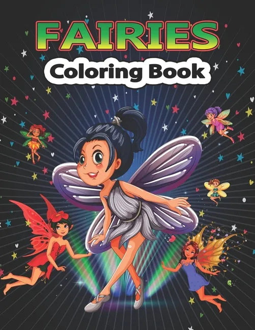 Fairies Coloring Book: Creative Haven Magical Fairies Coloring Book for kids & adults - Paperback