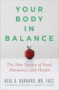 Your Body in Balance: The New Science of Food, Hormones, and Health - Hardcover
