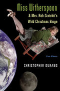 Miss Witherspoon and Mrs. Bob Cratchit's Wild Christmas Binge - Paperback