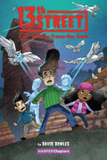 13th Street #6: Fight with the Freeze-Ray Fowls - Paperback