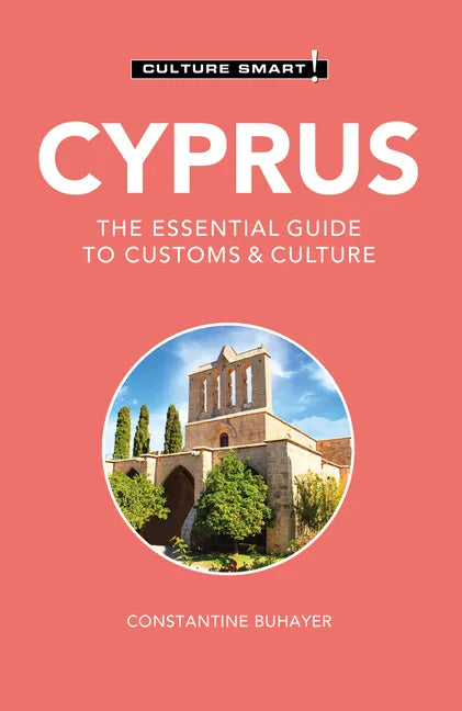 Cyprus - Culture Smart!: The Essential Guide to Customs & Culture - Paperback