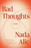 Bad Thoughts: Stories - Paperback